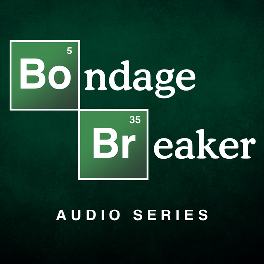 Bondage Breaker- Audio Series MP3 Pack