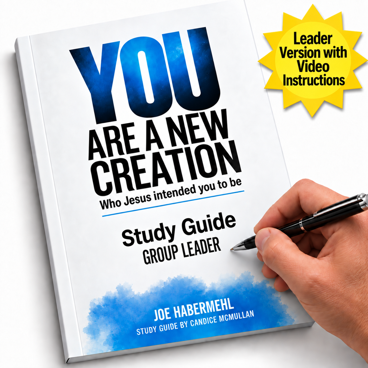 [Group Leader] You Are a New Creation - Study Guide Workbook