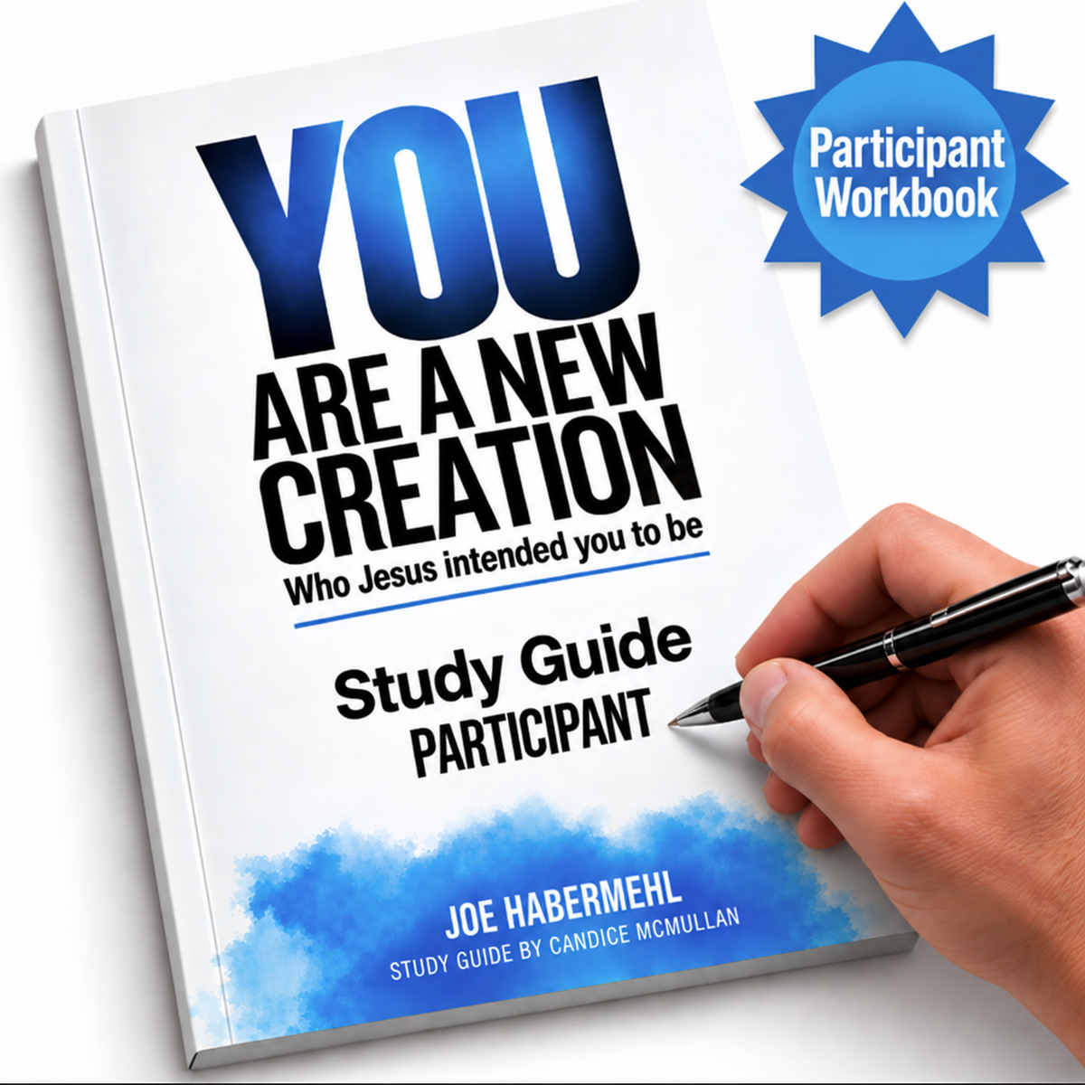 [Participant] You Are a New Creation - Study Guide Workbook